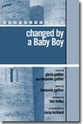 Changed by a Baby Boy SATB choral sheet music cover
